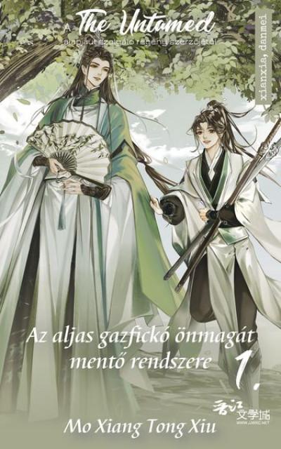 Az aljas gazfickó önmagát mentő rendszere 1.