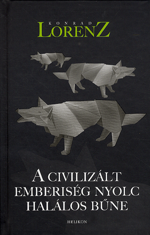 A civilizált emberiség nyolc halálos bűne