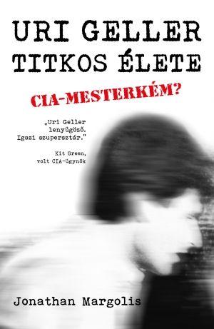 Uri Geller titkos élete