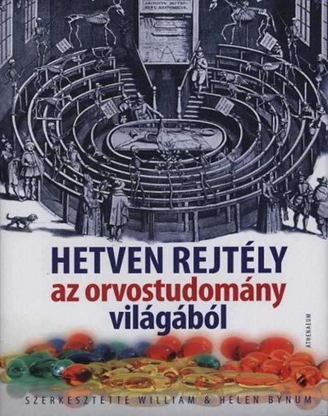 Hetven rejtély az orvostudomány világából