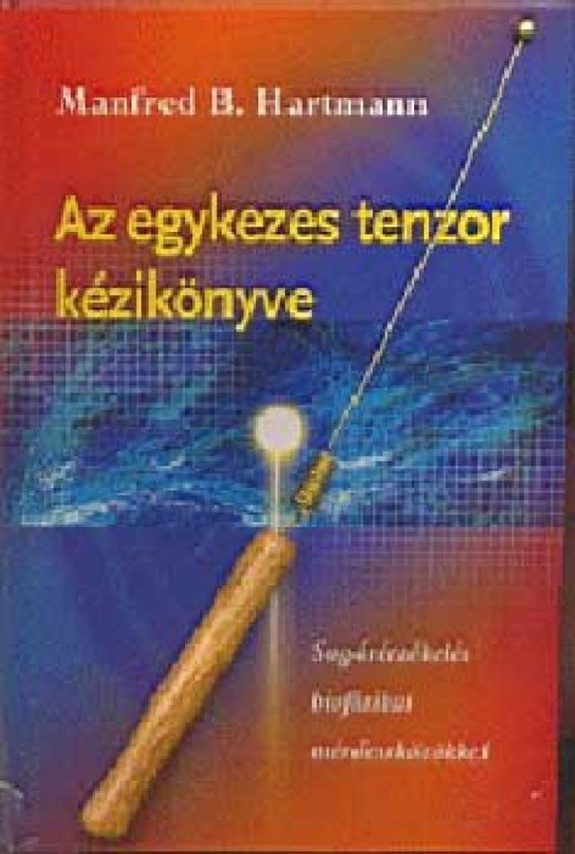 Az egykezes tenzor kézikönyve