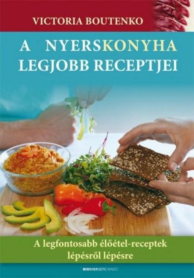 A nyerskonyha legjobb receptjei - A legfontosabb élőétel-receptek lépésről lépésre - Lúgosítás természetesen
