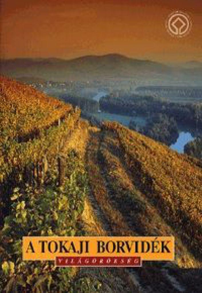 A tokaji borvidék