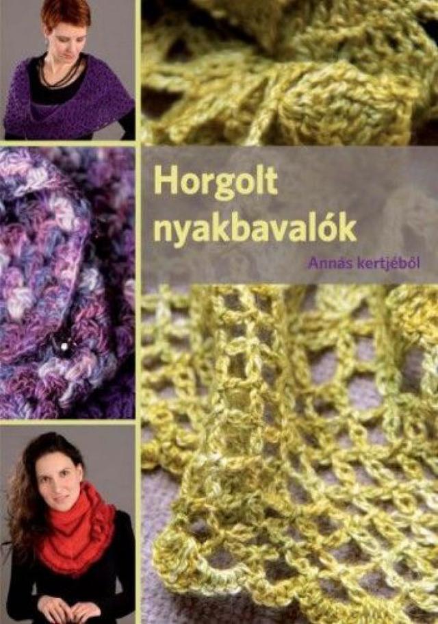 Horgolt nyakbavalók Annás kertjéből
