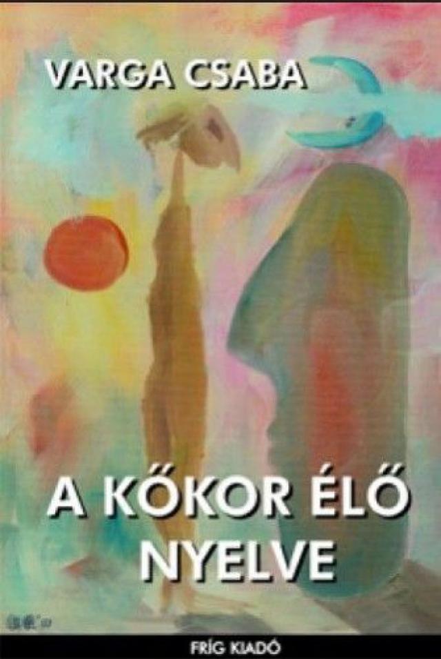 A kőkor élő nyelve