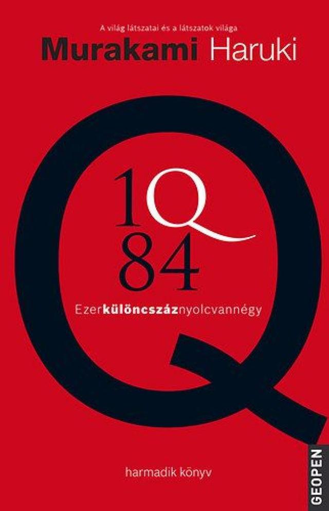 1Q84 3. - Ezerkülöncszáznyolcvannégy