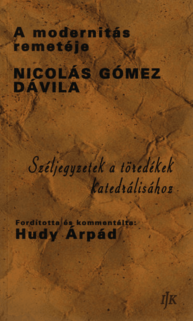 A modernitás remetéje