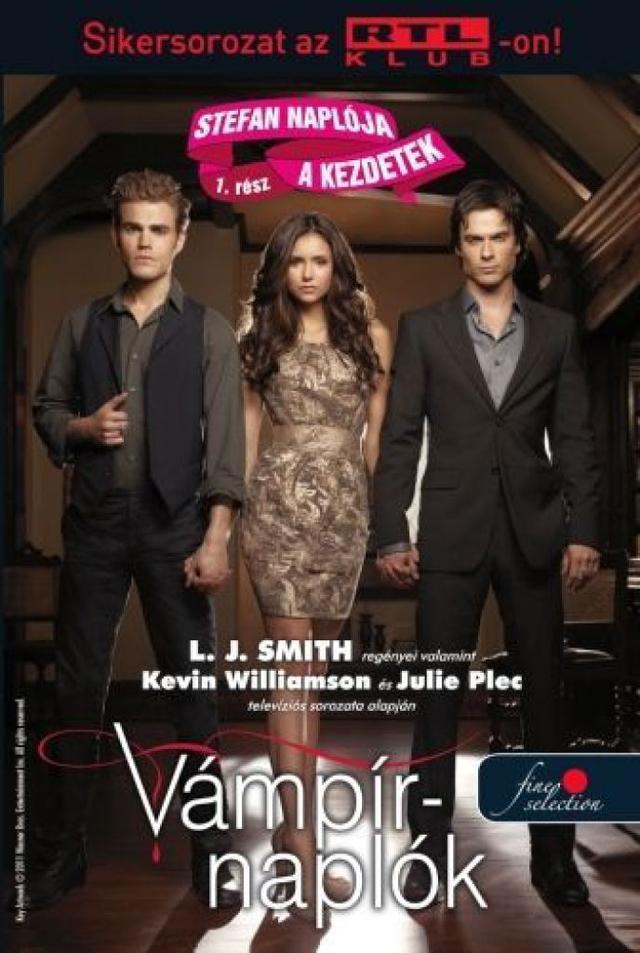 Vámpírnaplók - Stefan naplója 1. - A kezdetek