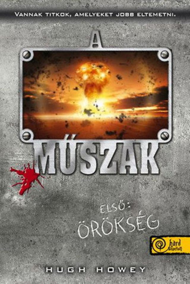 A műszak első: örökség