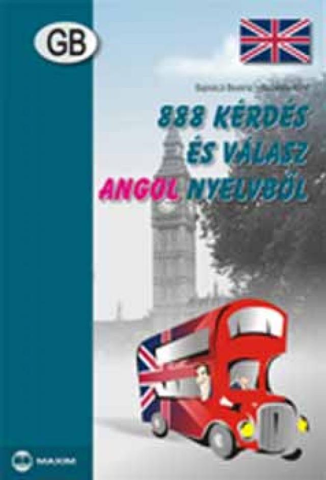 888 kérdés és válasz angol nyelvből szóbeli nyelvvizsgára készülőknek