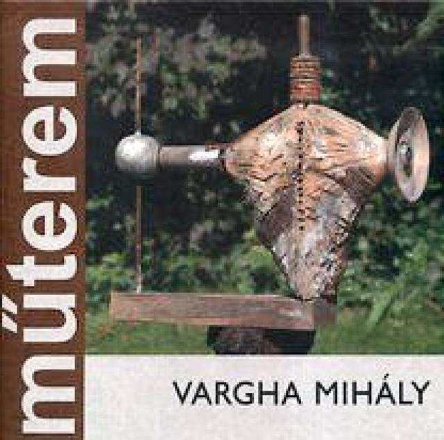 Vargha Mihály - Műterem