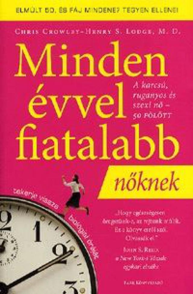 Minden évvel fiatalabb nőknek