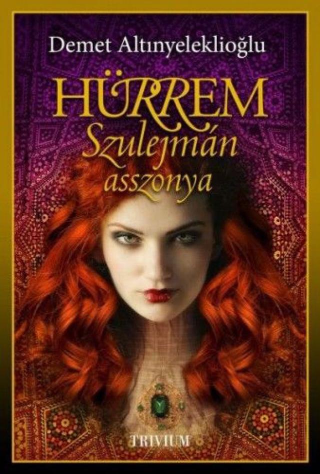 Hürrem, Szulejmán asszonya - Veszedelmes évek