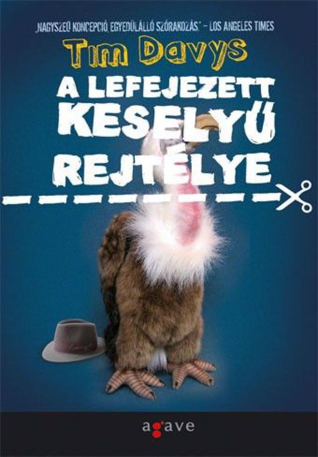 A lefejezett keselyű rejtélye