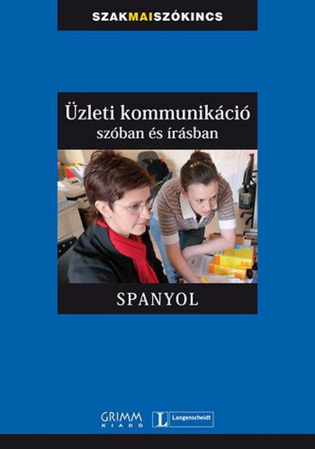 Üzleti kommunikáció szóban és írásban - Spanyol